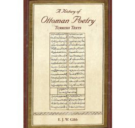 A History of Ottoman Poetry Volume VI: Turkish Texts