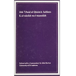 Kitab al-nasikh wa-l-mansukh of Abu ‘Ubaid al-Qasim b. Sallam