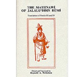 The Mathnawí of Jaláluʾddín Rúmí: Volume 4, English Text