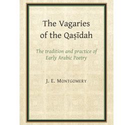 The Vagaries of the Qasidah