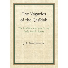 The Vagaries of the Qasidah