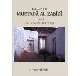 The World of Murtada al-Zabidi